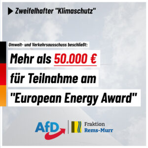 Zweifelhafter „Klimaschutz“ im Rems-Murr-Kreis: Mehr als 50.000 Euro für Teilnahme an „European Energy Award“