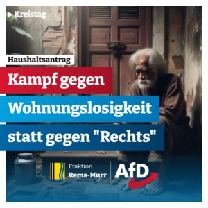 AfD-Kreistagsfraktion fordert Umwidmung der „DeRex“-Fachstelle – Mittel sollen künftig Wohnungsverlust verhindern